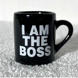 5/$35 Vintage Black I Am The  Boss Tiny Espresso Mug
